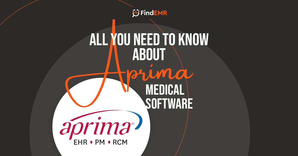 You Need to Know About Aprima EHR Reviews
