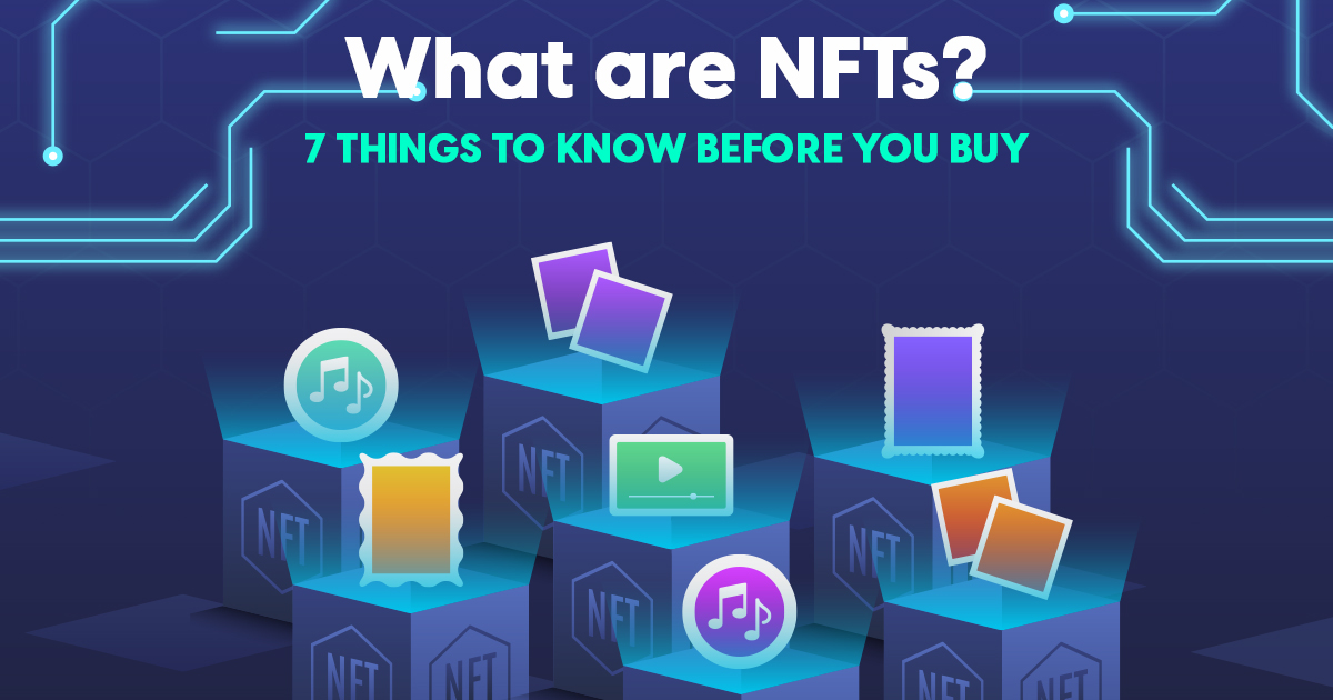 WHAT ARE NFTS?
