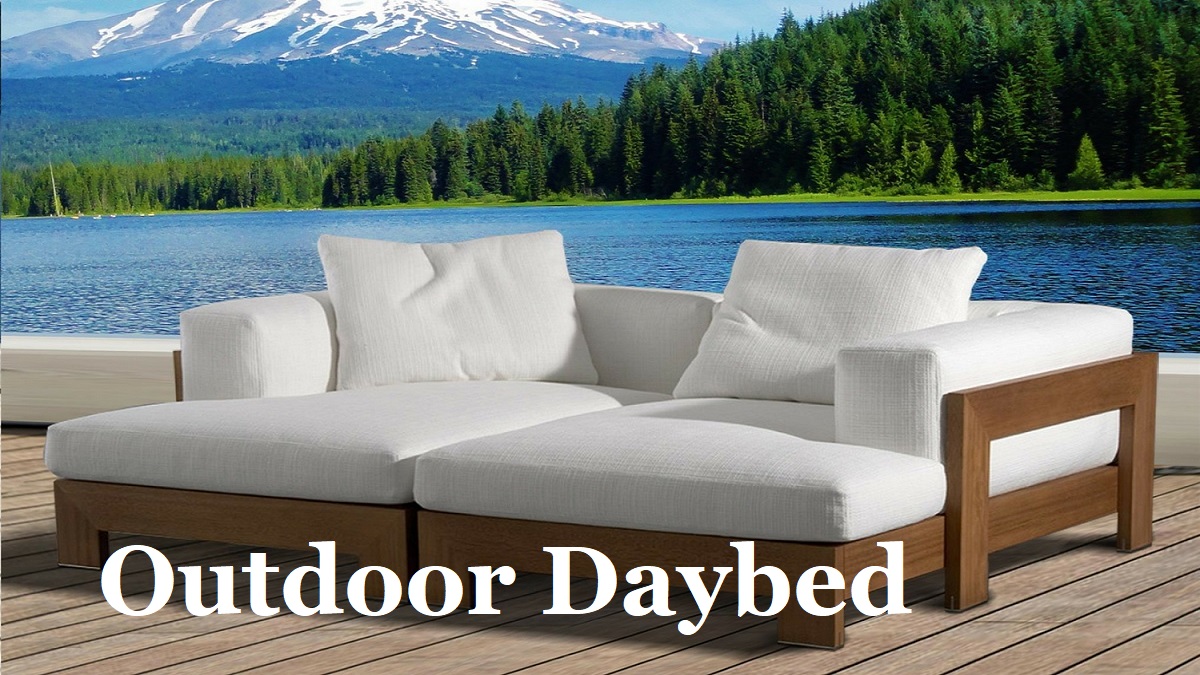 Advantages And Comfort Of Utilizing Outdoor Daybeds