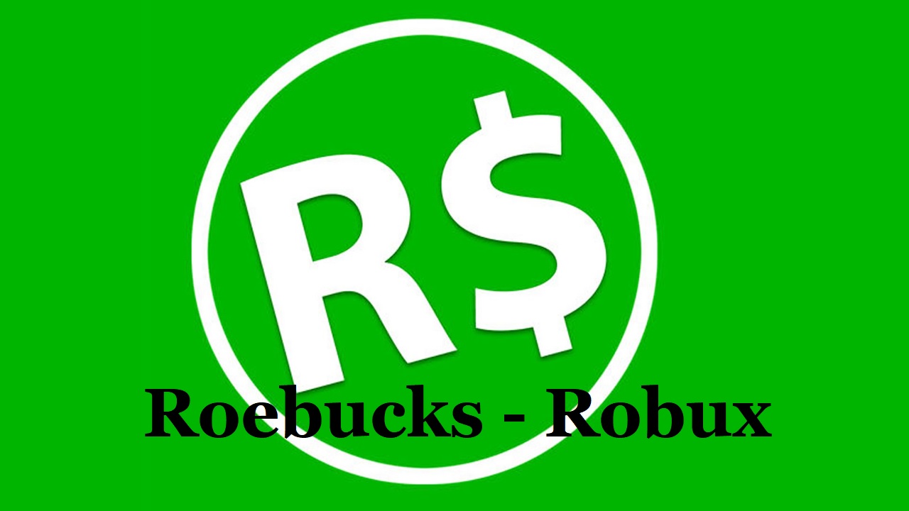 Roebucks - Robux