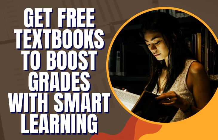 Get Free Textbooks to Boost Grades with Smart Learning