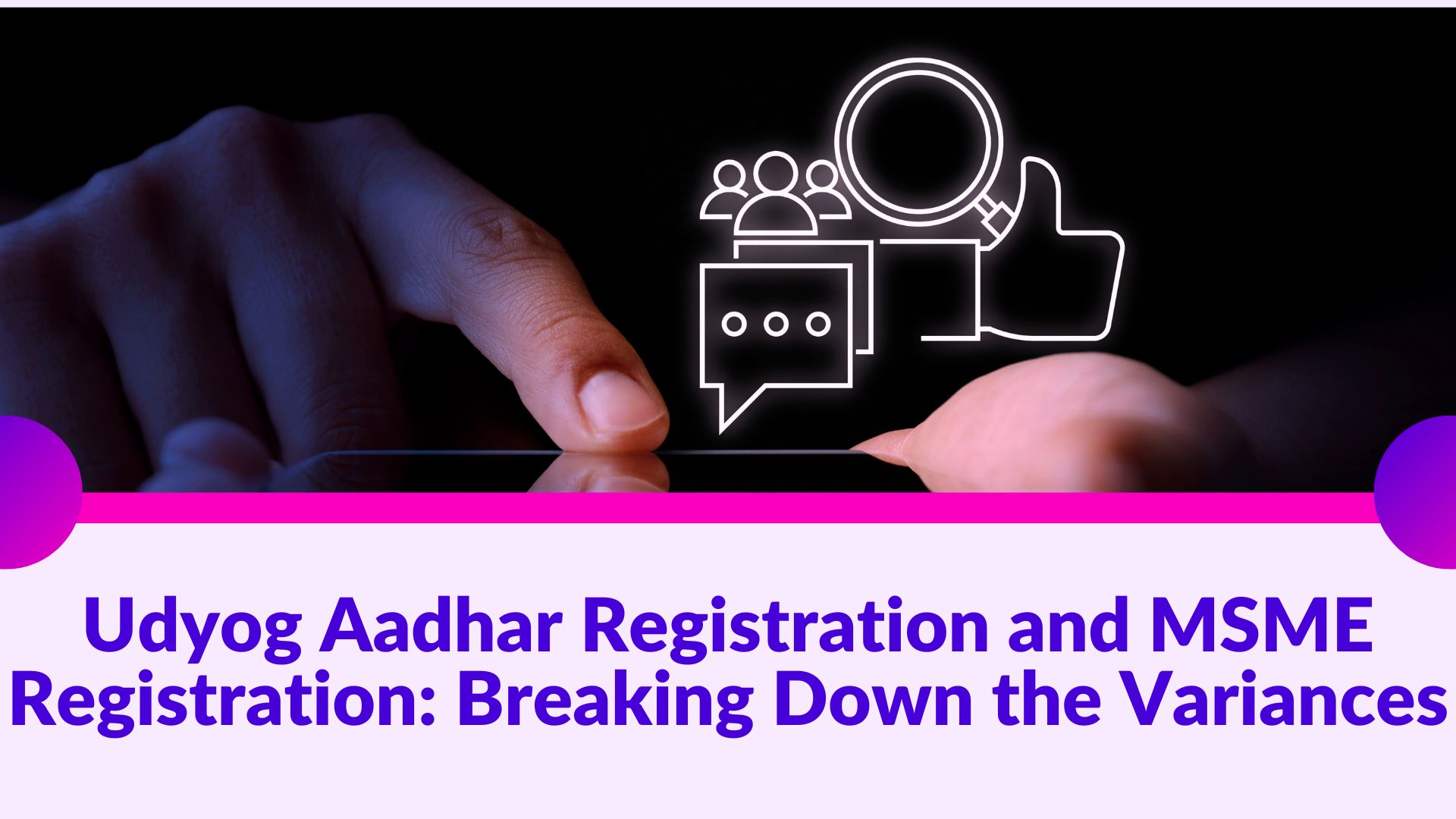 Udyog Aadhar Registration and MSME Registration