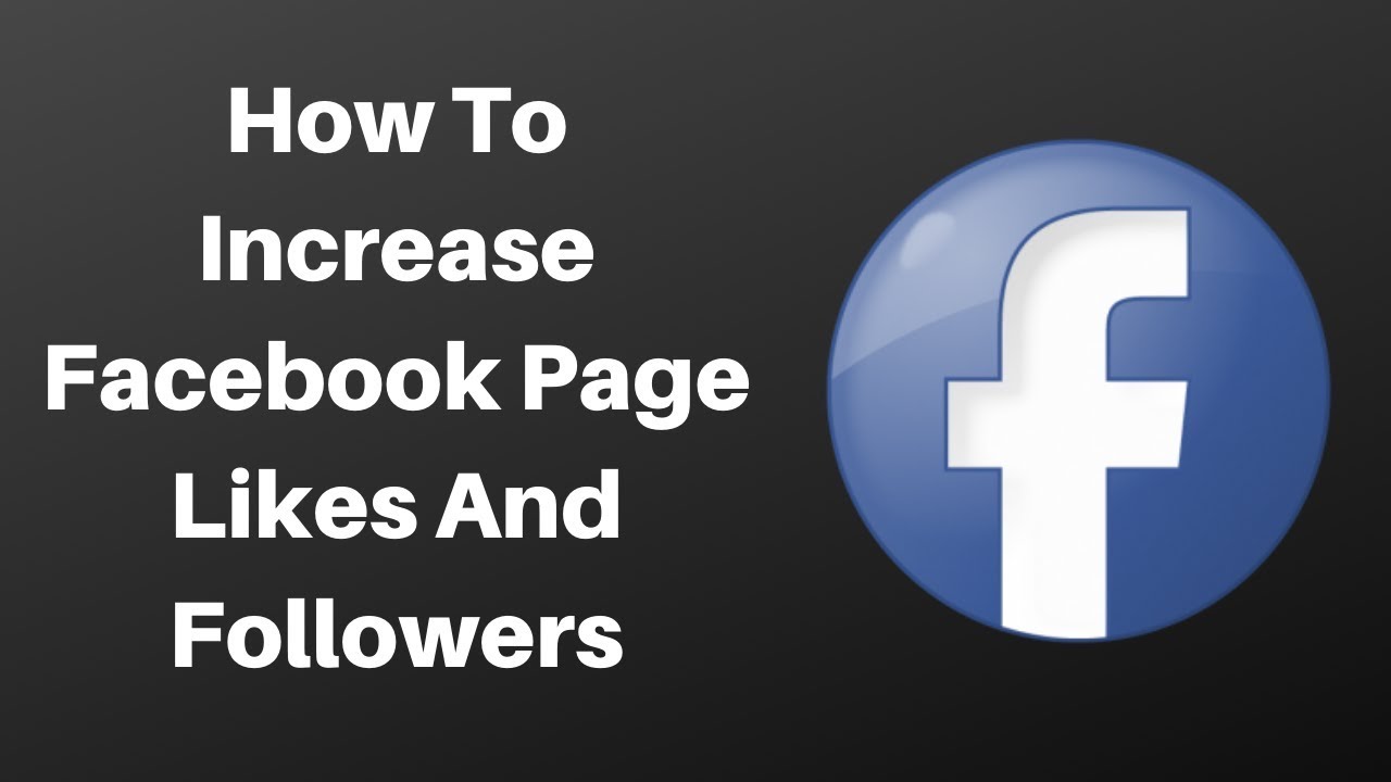 How To Increase Facebook Followers And Likes In 2023: Top 07 Tips
