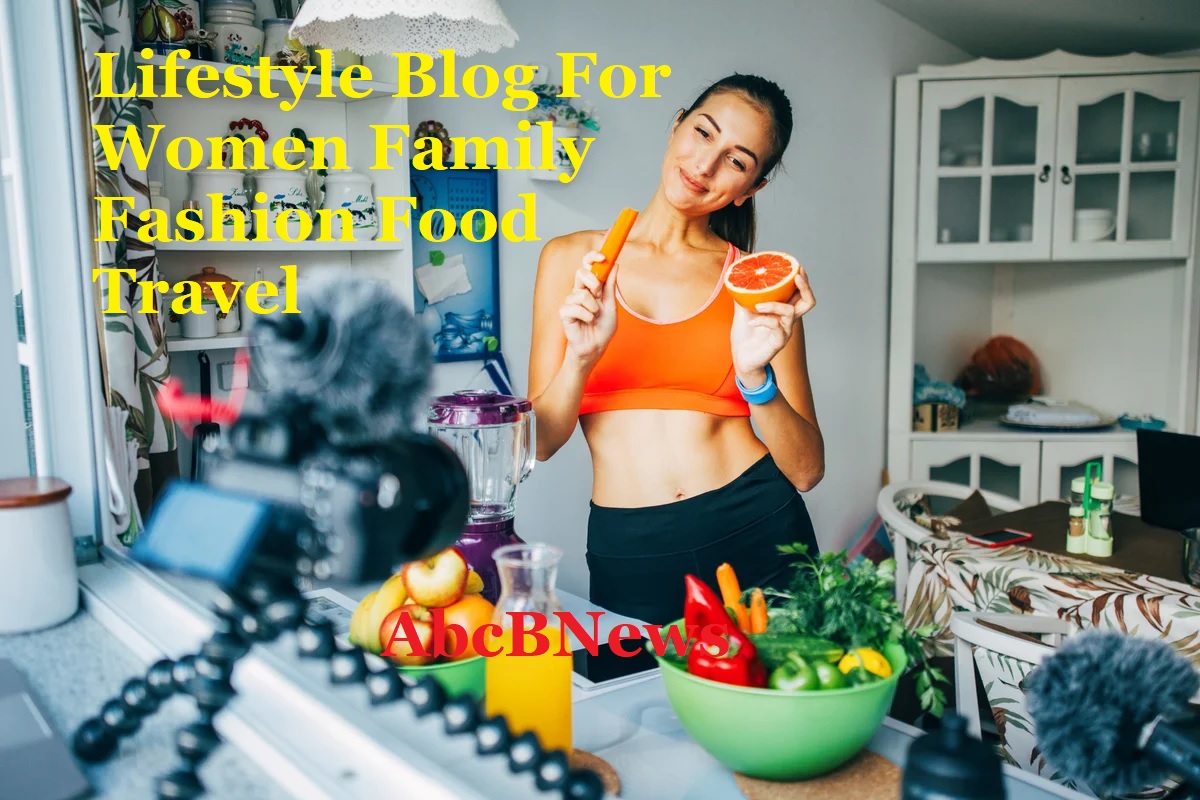 Best Lifestyle Blog For Women Family Fashion Food Travel in USA, What Would You Define?