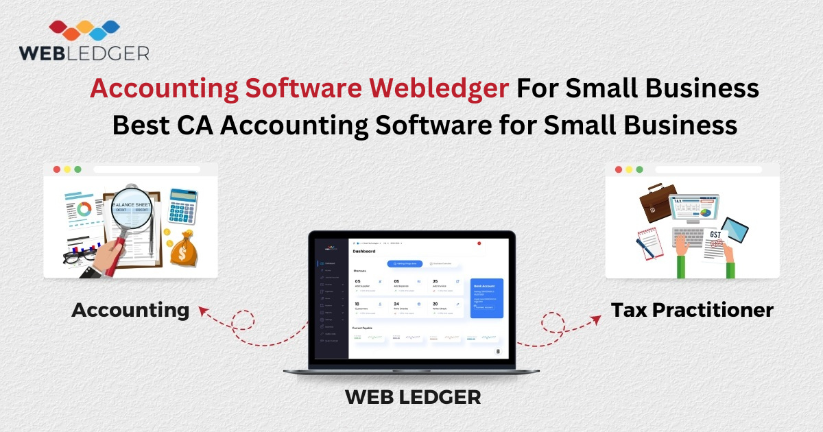 Best CA Accounting Software for Small Business | WebLedger